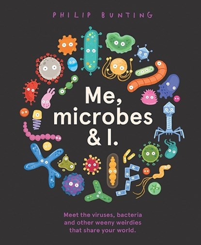 Me, Microbes and I, Philip Bunting - Gebonden - 9781760507923