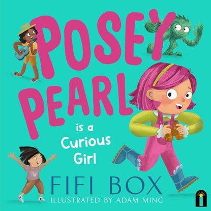 Posey Pearl is a Curious Girl, Fifi Box - Gebonden - 9781760508760