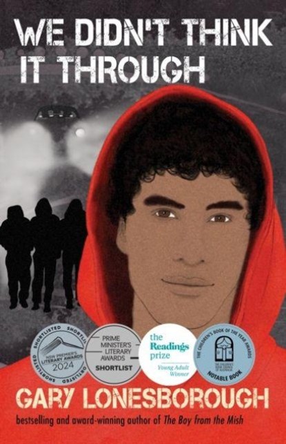 We Didn't Think It Through, Gary Lonesborough - Paperback - 9781760526931