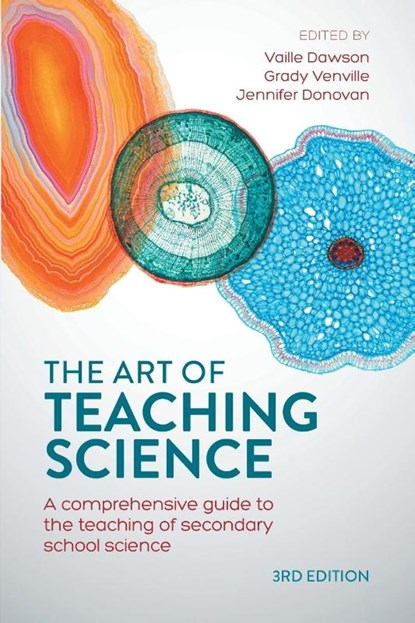 The Art of Teaching Science, Vaille Dawson ; Grady Venville ; Jennifer Donovan - Paperback - 9781760528362