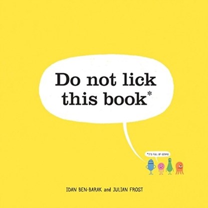 Do Not Lick This Book, Idan Ben-Barak - Gebonden - 9781760630010