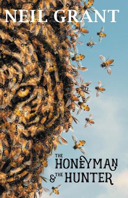 The Honeyman & the Hunter, GRANT,  Neil - Paperback - 9781760631871