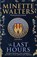 The Last Hours, Minette Walters - Paperback - 9781760632144