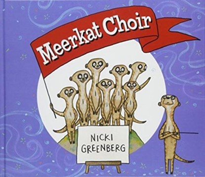Meerkat Choir, Nicki Greenberg - Gebonden - 9781760634063
