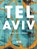Tel Aviv, MOLCHO,  Haya - Gebonden - 9781760634674