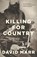 Killing for Country, David Marr - Paperback - 9781760642730
