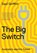 The Big Switch, Saul Griffith - Paperback - 9781760643874