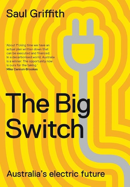The Big Switch, Saul Griffith - Paperback - 9781760643874