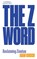 The Z Word, Adam Kirsch - Paperback - 9781760645458