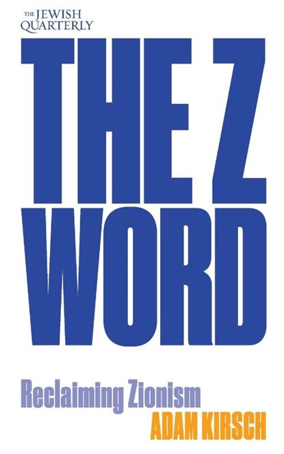 The Z Word, Adam Kirsch - Paperback - 9781760645458