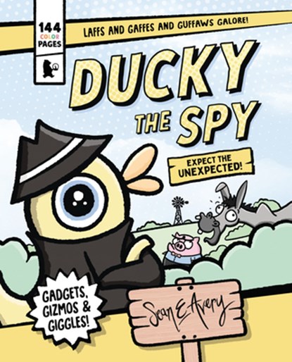 Ducky the Spy: Expect the Unexpected, Sean E. Avery - Gebonden - 9781760659363