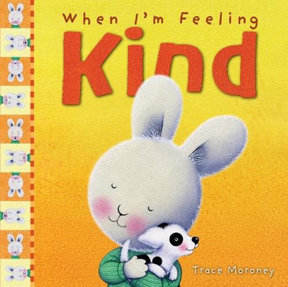 When I'm Feeling Kind, Trace Moroney - Gebonden - 9781760680640