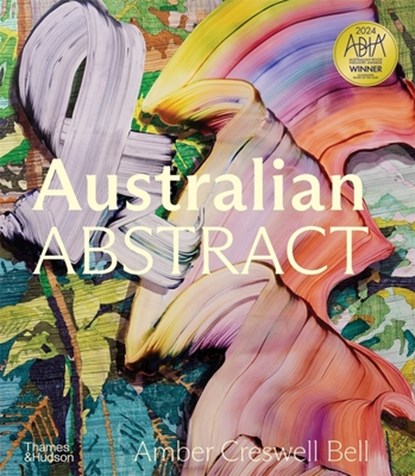 Australian Abstract, Amber Creswell Bell - Gebonden - 9781760762858