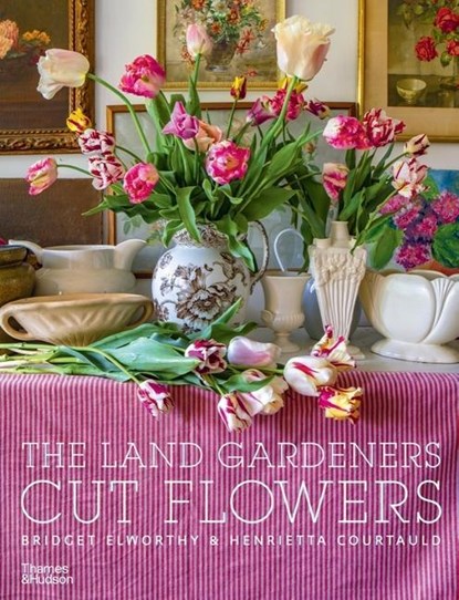Elworthy, B: Land Gardeners, Bridget Elworthy ; Henrietta Courtauld - Gebonden - 9781760762889