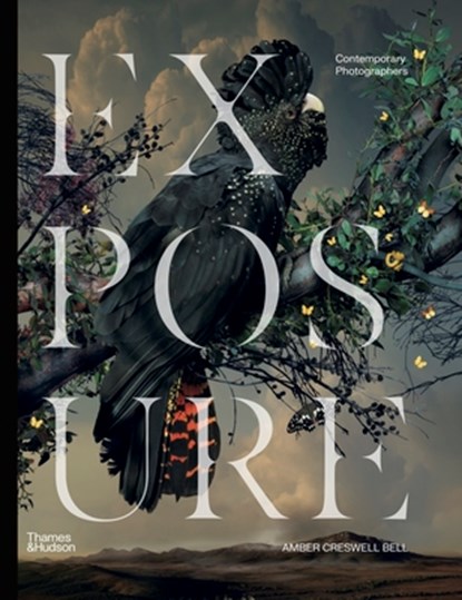 Exposure: Contemporary Photographers, Amber Creswell Bell - Gebonden - 9781760765446