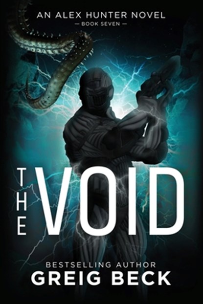 The Void: Alex Hunter 7, Greig Beck - Paperback - 9781760780050