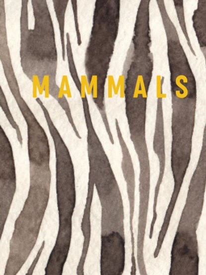 Mammals, Reed New Holland - Gebonden - 9781760796228