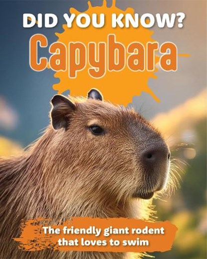 Did You Know? Capybara, Tbd - Gebonden - 9781760798048