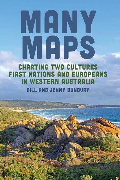 Many Maps, Bill Bunbury ; Jenny Bunbury - Paperback - 9781760801410