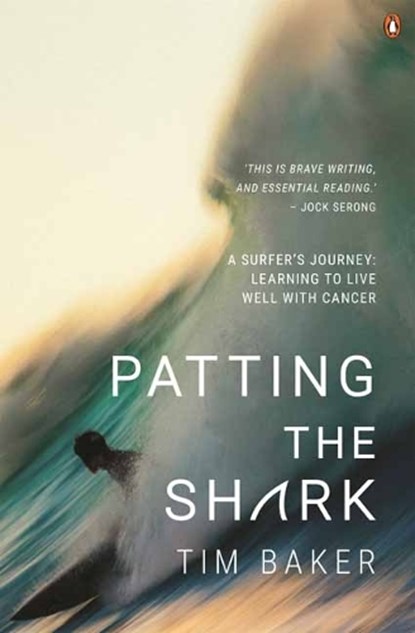 Patting the Shark, Tim Baker - Paperback - 9781760898915