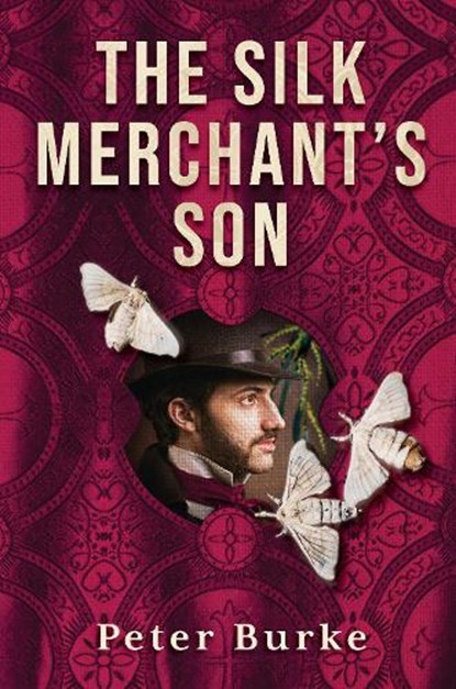 The Silk Merchant's Son, Peter Burke - Paperback - 9781760991678