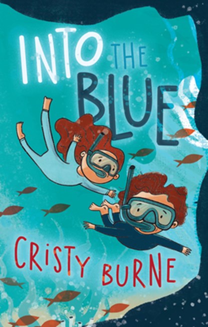 Into the Blue, Cristy Burne - Paperback - 9781760993870