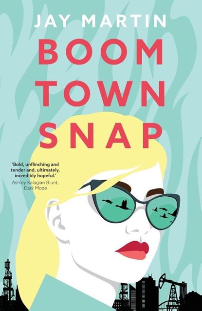 Boom Town Snap, Jay Martin - Paperback - 9781760994921