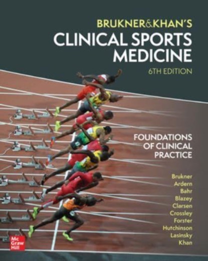 Clinical Sports Medicine: Foundations of Clinical Practice, Peter Brukner ; Karim Khan - Gebonden - 9781761000010