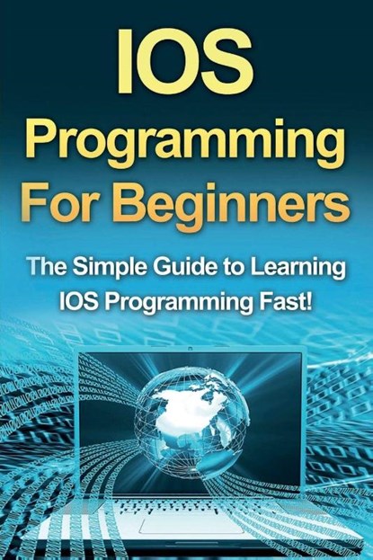 IOS Programming For Beginners, Tim Warren - Paperback - 9781761030208