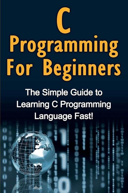 C Programming For Beginners, Tim Warren - Paperback - 9781761030246