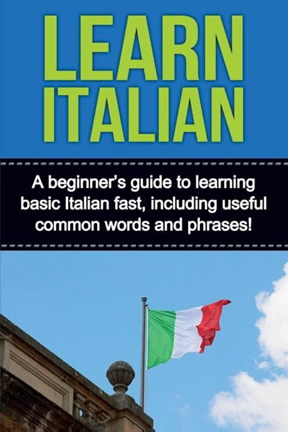 Learn Italian, Adrian Alfaro - Paperback - 9781761030291