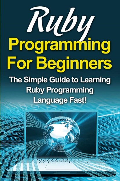 Ruby Programming For Beginners, Tim Warren - Paperback - 9781761030406