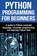 Python Programming for Beginners, Joe Benton - Paperback - 9781761030925