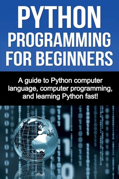 Python Programming for Beginners, Joe Benton - Paperback - 9781761030925