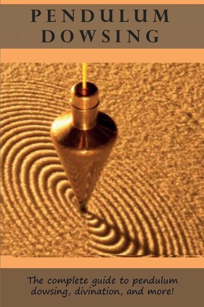 Pendulum Dowsing, Peter Longley - Paperback - 9781761031113