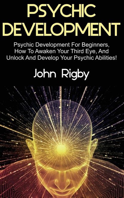 Psychic Development, John Rigby - Gebonden - 9781761032660