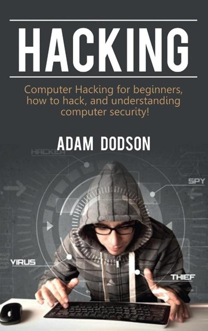 Hacking, Adam Dodson - Gebonden - 9781761032813