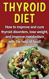 Thyroid Diet - Robert Jacobson - 9781761032905