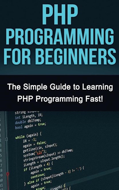 PHP Programming For Beginners, Tim Warren - Gebonden - 9781761033018
