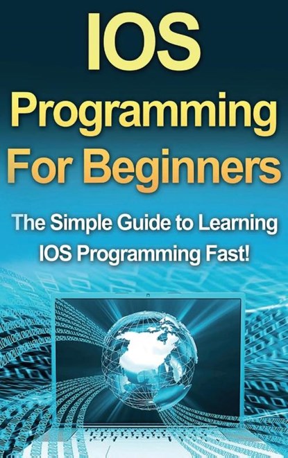 IOS Programming For Beginners, Tim Warren - Gebonden - 9781761033049