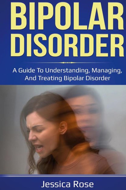 Bipolar Disorder, Jessica Rose - Gebonden - 9781761035821