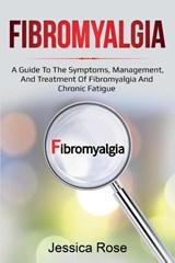 Fibromyalgia - Jessica Rose - 9781761035845