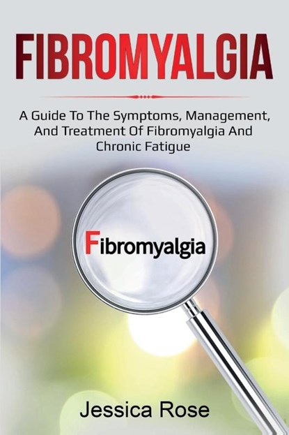 Fibromyalgia, Jessica Rose - Paperback - 9781761035845