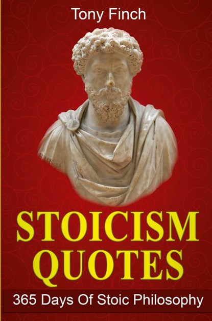 Stoicism Quotes, Tony Finch - Paperback - 9781761036293
