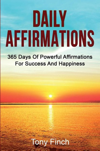 Daily Affirmations, Tony Finch - Paperback - 9781761036323