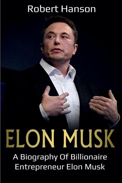 Elon Musk, Robert Hanson - Paperback - 9781761036835