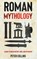 Roman Mythology, Peter Collins - Gebonden - 9781761037115