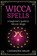 Wicca Spells, Cassandra Miller - Paperback - 9781761037542