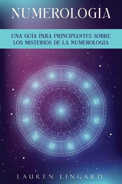 Numerología, Lauren Lingard - Paperback - 9781761038839