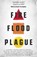 Fire Flood and Plague, Sophie Cunningham - Paperback - 9781761040405